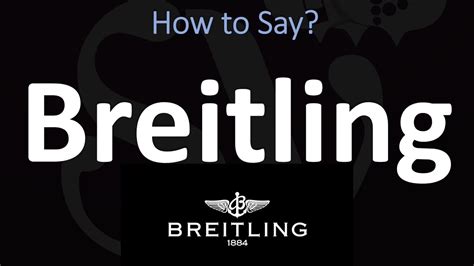 breitling watch pronunciation|pronounce breguet.